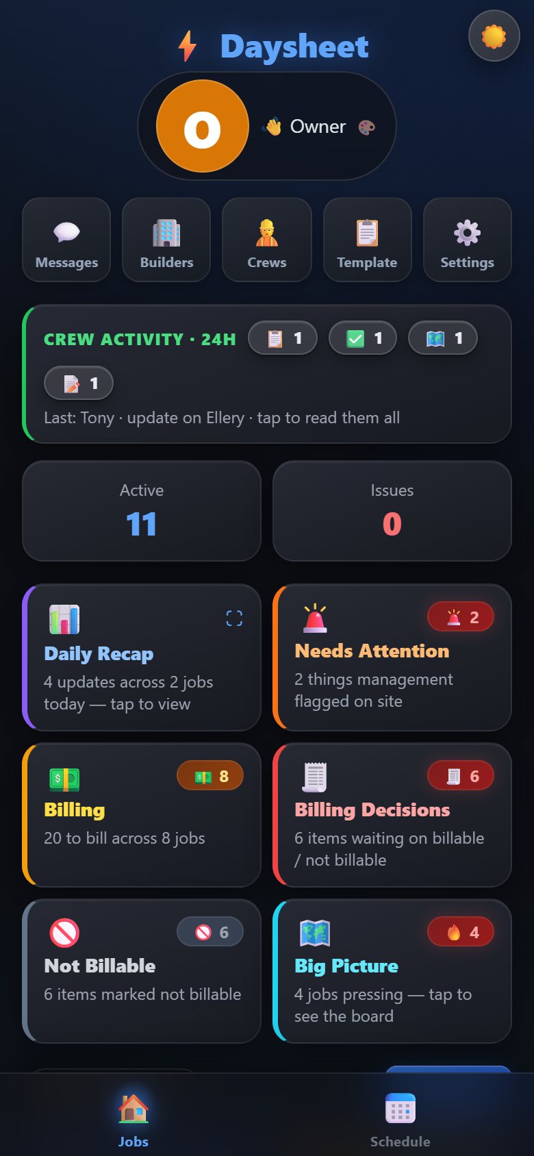 Daysheet owner home screen: crew activity in the last 24 hours, billing, billing decisions, and every job by category
